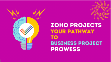 Zoho Projects: Your Pathway to Business Project Prowess