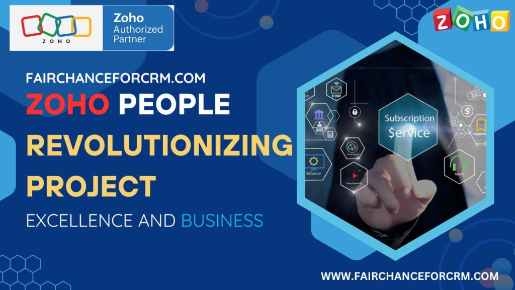 Zoho People Revolutionizing Project-Excellence and Business