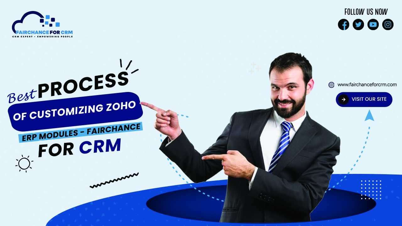 You are currently viewing Best Process of Customizing Zoho ERP Modules – Zoho Platform