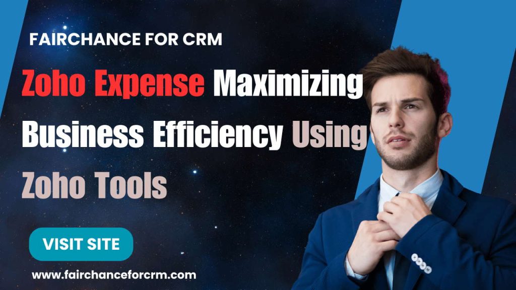 Zoho Expense Maximizing Business Efficiency Using Zoho Tools