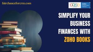 Read more about the article Simplify Your Business Finances with Zoho Books