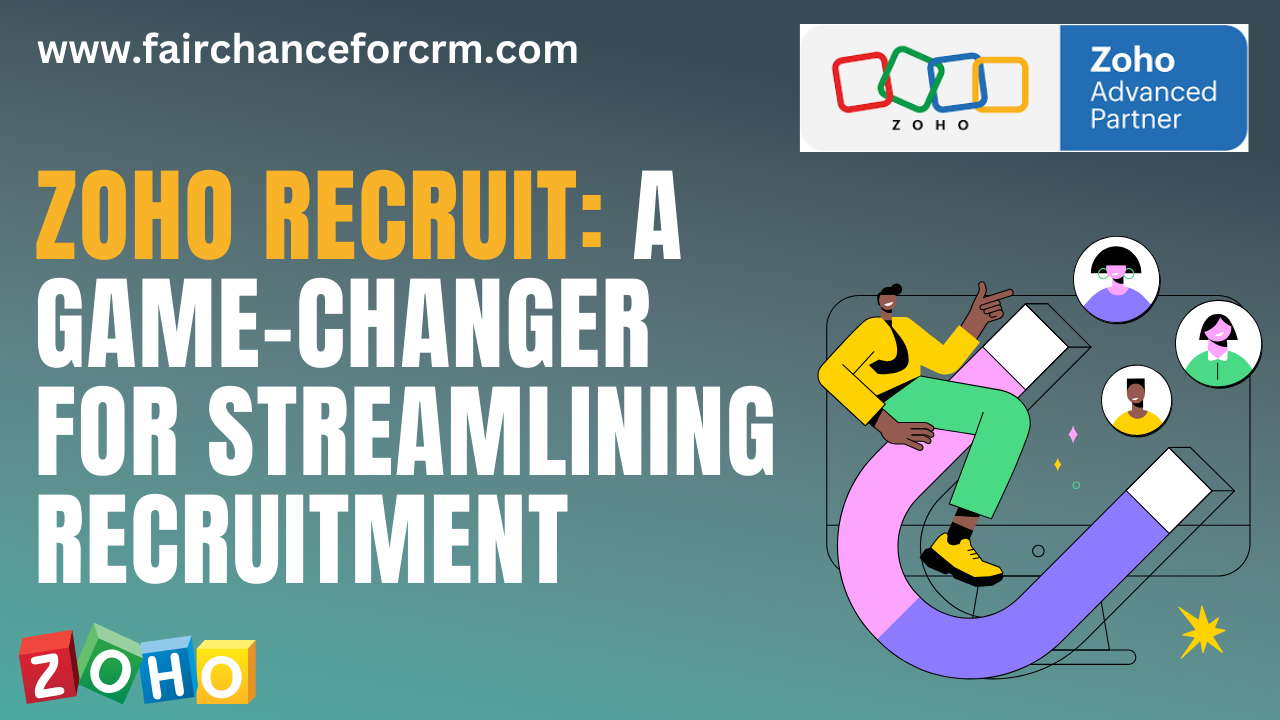 You are currently viewing Zoho Recruit: A Game-Changer for Streamlining Recruitment