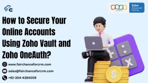 Read more about the article How to Secure Your Online Accounts Using Zoho Vault and Zoho OneAuth?