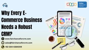 Read more about the article Why Every E-Commerce Business Needs a Robust CRM?