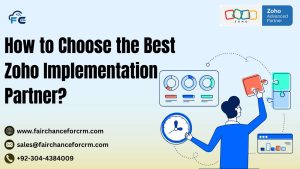 Read more about the article How to Choose the Best Zoho Implementation Partner?