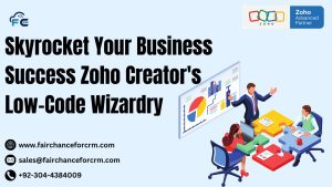 Read more about the article Skyrocket Your Business Success Zoho Creator’s Low-Code Wizardry