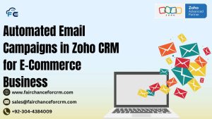 Read more about the article Automated Email Campaigns in Zoho CRM for E-Commerce Business