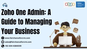 Read more about the article Zoho One Admin: A Guide to Managing Your Business 