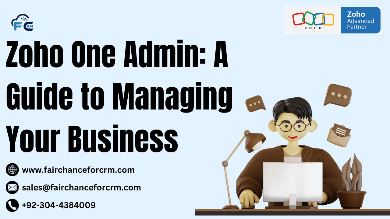 You are currently viewing Zoho One Admin: A Guide to Managing Your Business 