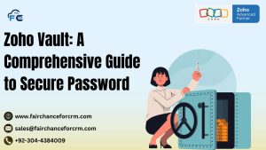 Read more about the article Zoho Vault: A Comprehensive Guide to Secure Password