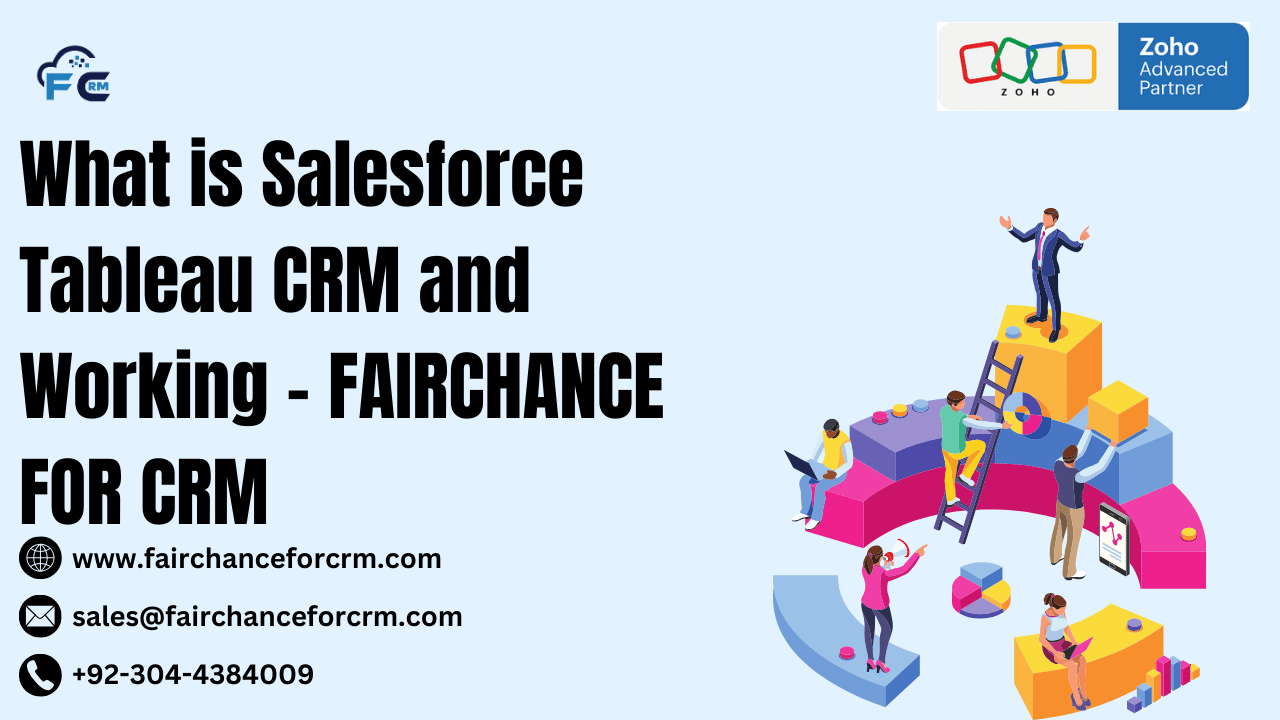 You are currently viewing What is Salesforce Tableau CRM and Working – FAIRCHANCE FOR CRM