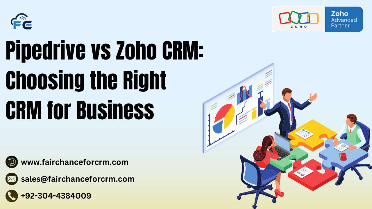 You are currently viewing Pipedrive vs Zoho CRM: Choosing the Right CRM for Business