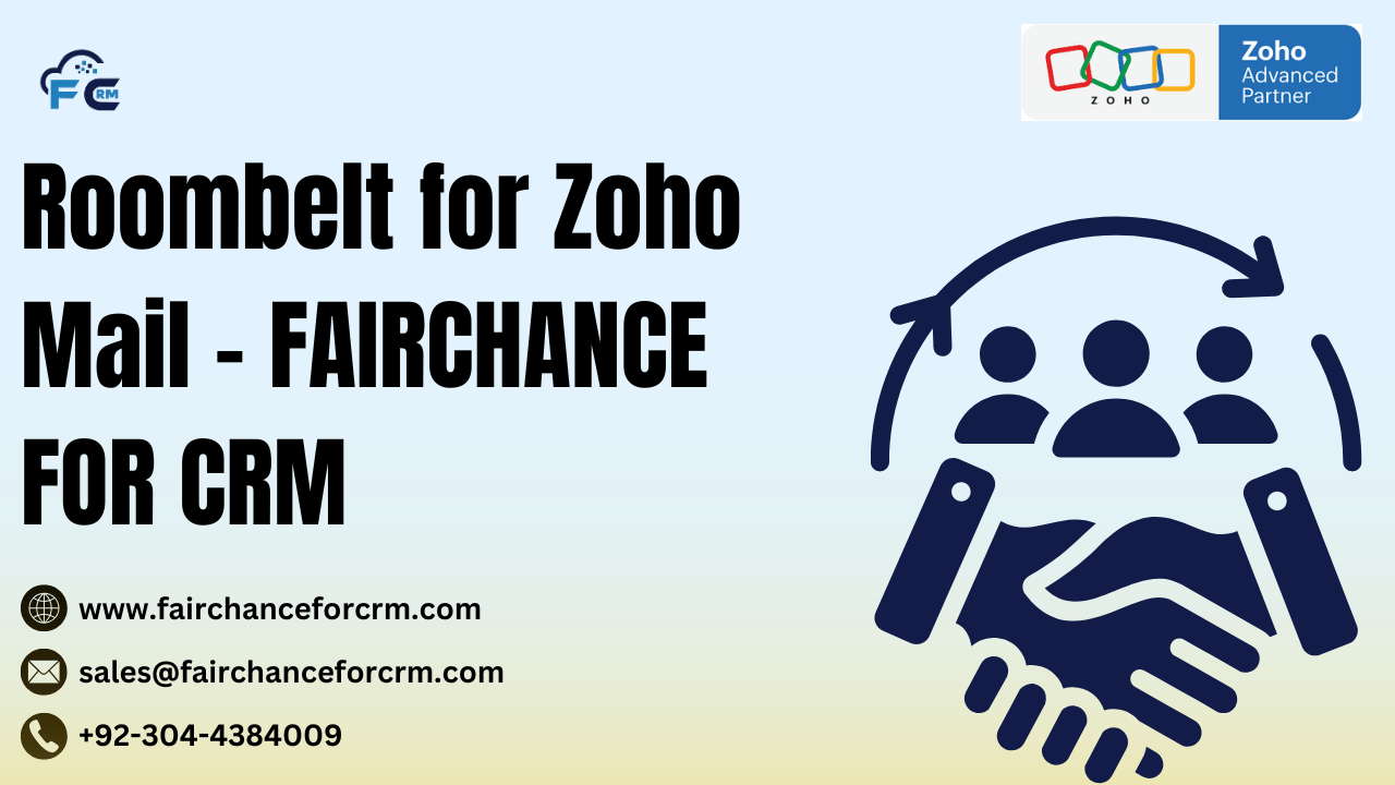 Read more about the article Roombelt for Zoho Mail – FAIRCHANCE FOR CRM