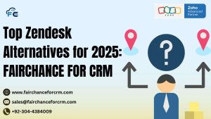 Read more about the article Top Zendesk Alternatives for 2025: FAIRCHANCE FOR CRM