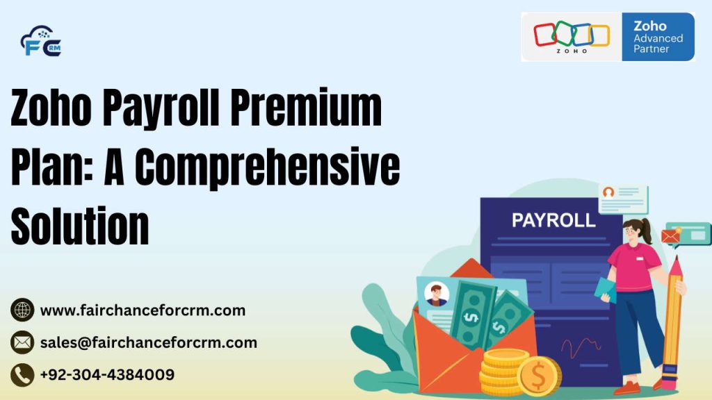 Zoho Payroll Premium Plan: A Comprehensive Solution