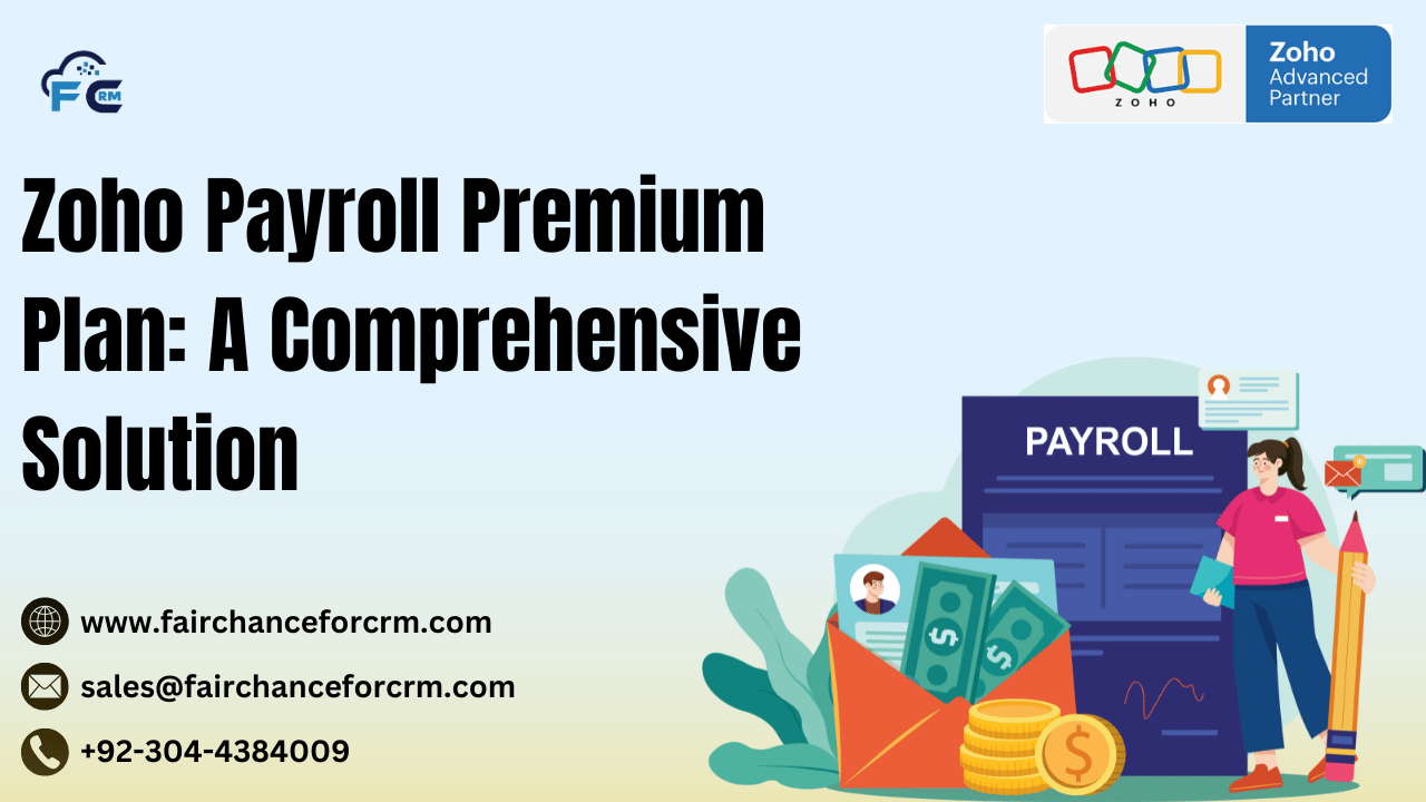 You are currently viewing Zoho Payroll Premium Plan: A Comprehensive Solution