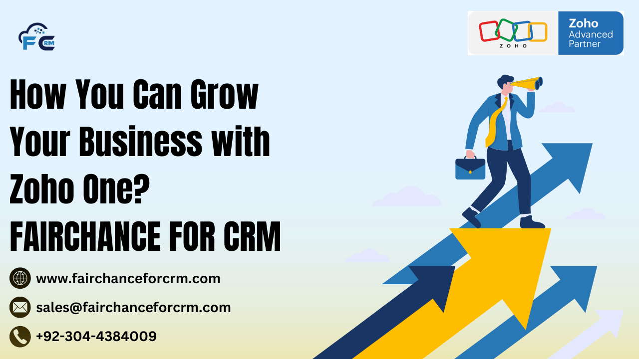 You are currently viewing How You Can Grow Your Business with Zoho One? FAIRCHANCE FOR CRM