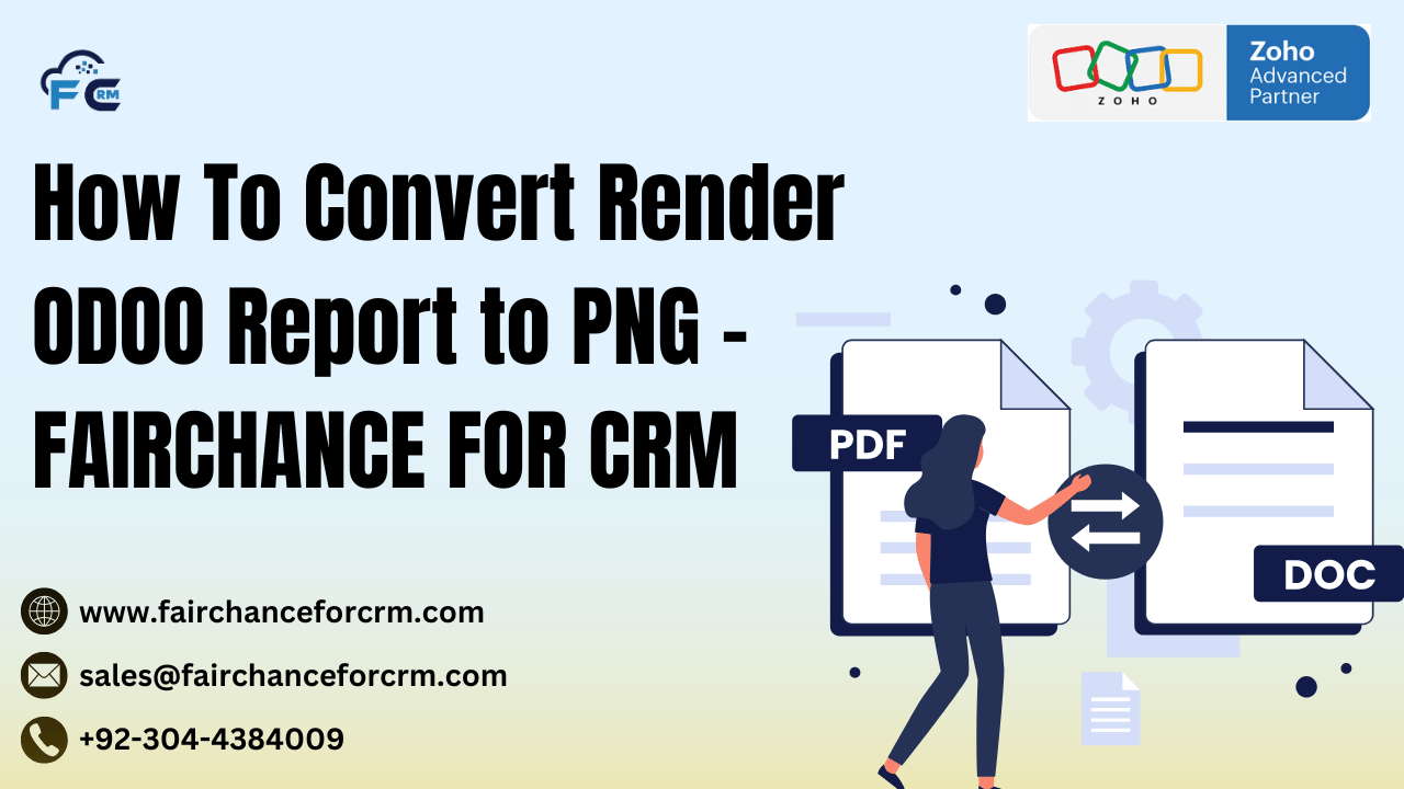 You are currently viewing How To Convert Render ODOO Report to PNG​ – FAIRCHANCE FOR CRM