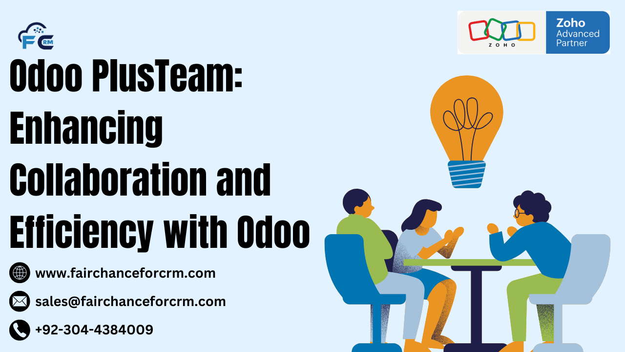 You are currently viewing Odoo PlusTeam: Enhancing Collaboration and Efficiency with Odoo