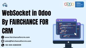 Read more about the article WebSocket in Odoo By FAIRCHANCE FOR CRM