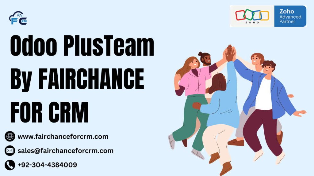 Odoo PlusTeam By FAIRCHANCE FOR CRM