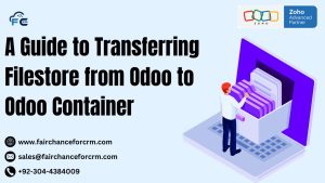 Read more about the article A Guide to Transferring Filestore from Odoo to Odoo Container