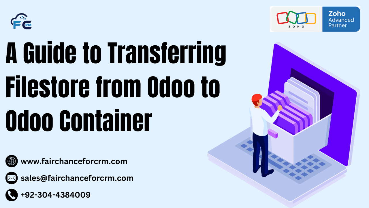 You are currently viewing A Guide to Transferring Filestore from Odoo to Odoo Container