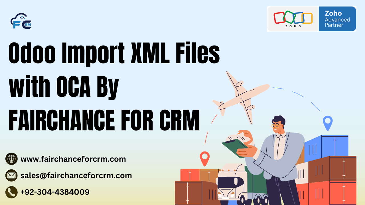 Read more about the article Odoo Import XML Files with OCA By FAIRCHANCE FOR CRM