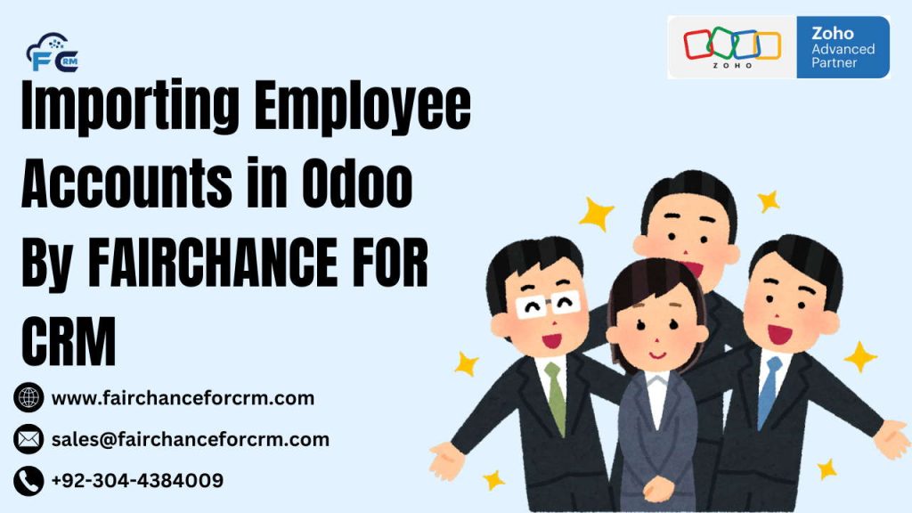 Importing Employee Accounts in Odoo By FAIRCHANCE FOR CRM