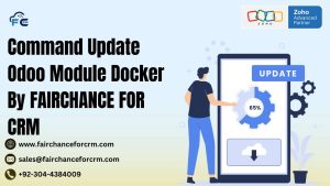 Read more about the article Command Update Odoo Module Docker​ By FAIRCHANCE FOR CRM