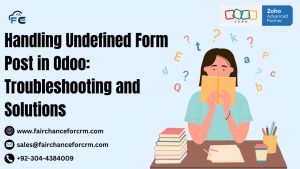 Read more about the article Handling Undefined Form Post in Odoo: Troubleshooting and Solutions