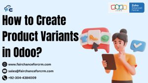 Read more about the article How to Create Product Variants in Odoo?