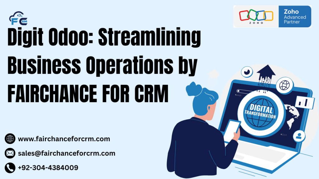 Digit Odoo: Streamlining Business Operations by FAIRCHANCE FOR CRM