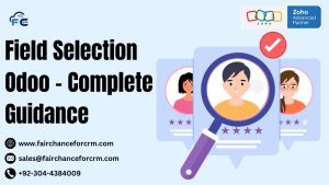 Read more about the article Field Selection Odoo – Complete Guidance