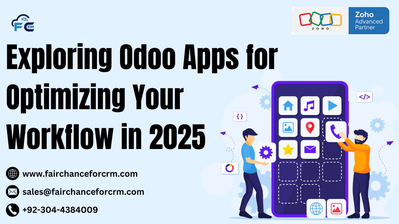 You are currently viewing Exploring Odoo Apps for Optimizing Your Workflow in 2025