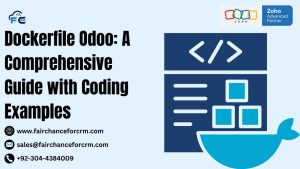 Read more about the article Dockerfile Odoo: A Comprehensive Guide with Coding Examples