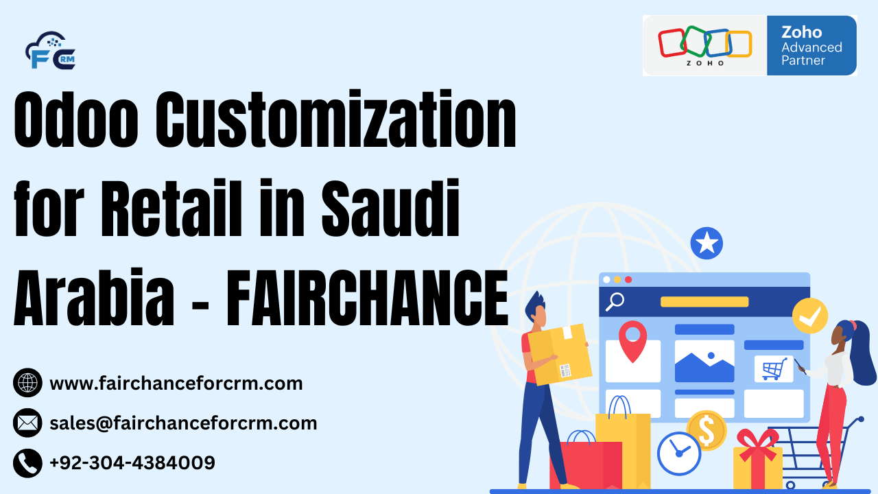 Read more about the article Odoo Customization for Retail in Saudi Arabia – FAIRCHANCE