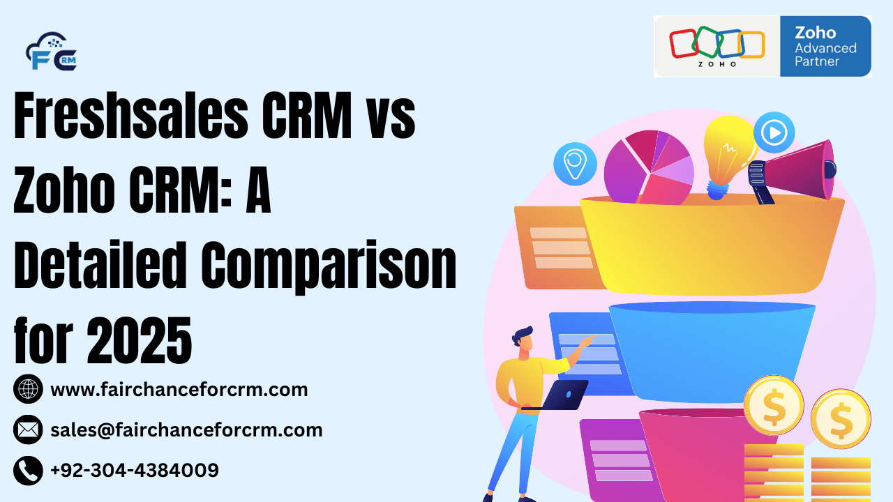 You are currently viewing Freshsales CRM vs Zoho CRM: A Detailed Comparison for 2025