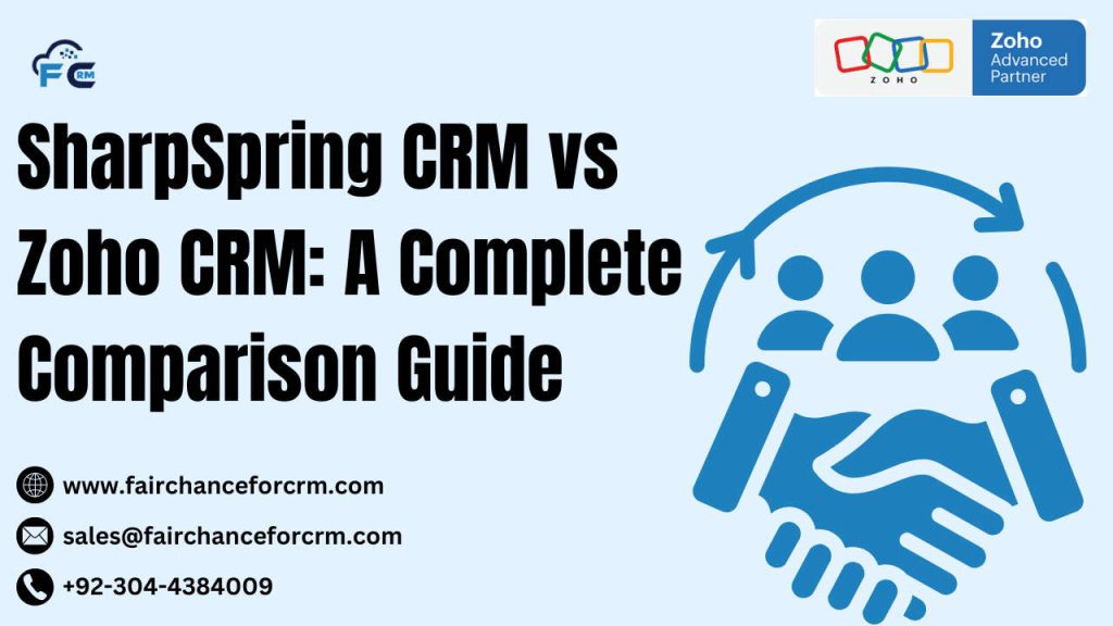 SharpSpring CRM vs Zoho CRM: A Complete Comparison Guide