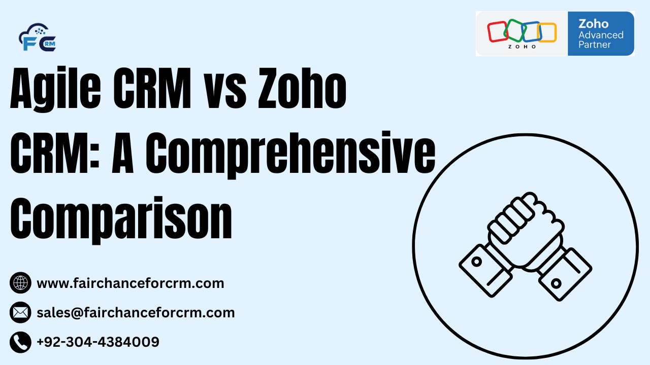 Read more about the article Agile CRM vs Zoho CRM: A Comprehensive Comparison